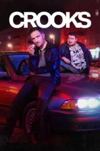 Crooks (2026) Season 2 Netflix Hindi Dubbed