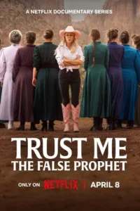 Trust Me: The False Prophet (2026) Season 1 Netflix Hindi Dubbed