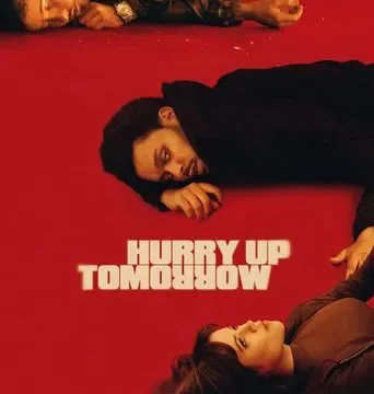 Hurry Up Tomorrow (2025) Hindi Dubbed
